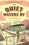 Book - Quiet Waters By / David Blagrove