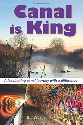 Canal is King / Bill Savage