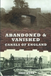 Book - Abandoned & Vanished Canals of England