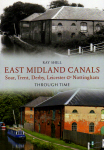 Book - East Midland Canals Through Time