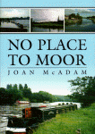 Book - No Place To Moor