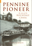 Book - Pennine Pioneer - the story of the Rochdale Canal