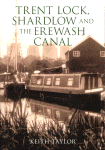 Book - Trent Lock, Shardlow and the Erewash Canal