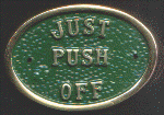 Brass Plaque - Just Push Off