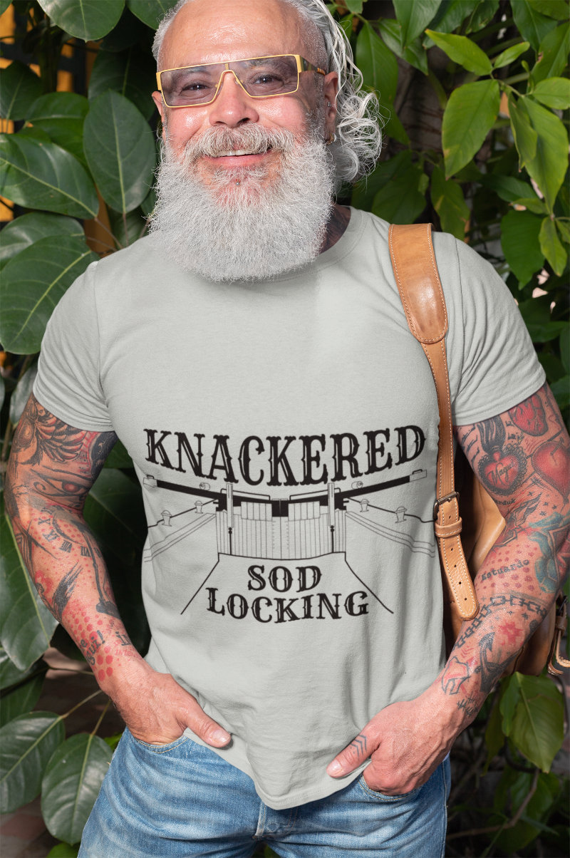 T-shirt - Knackered Sod Locking design