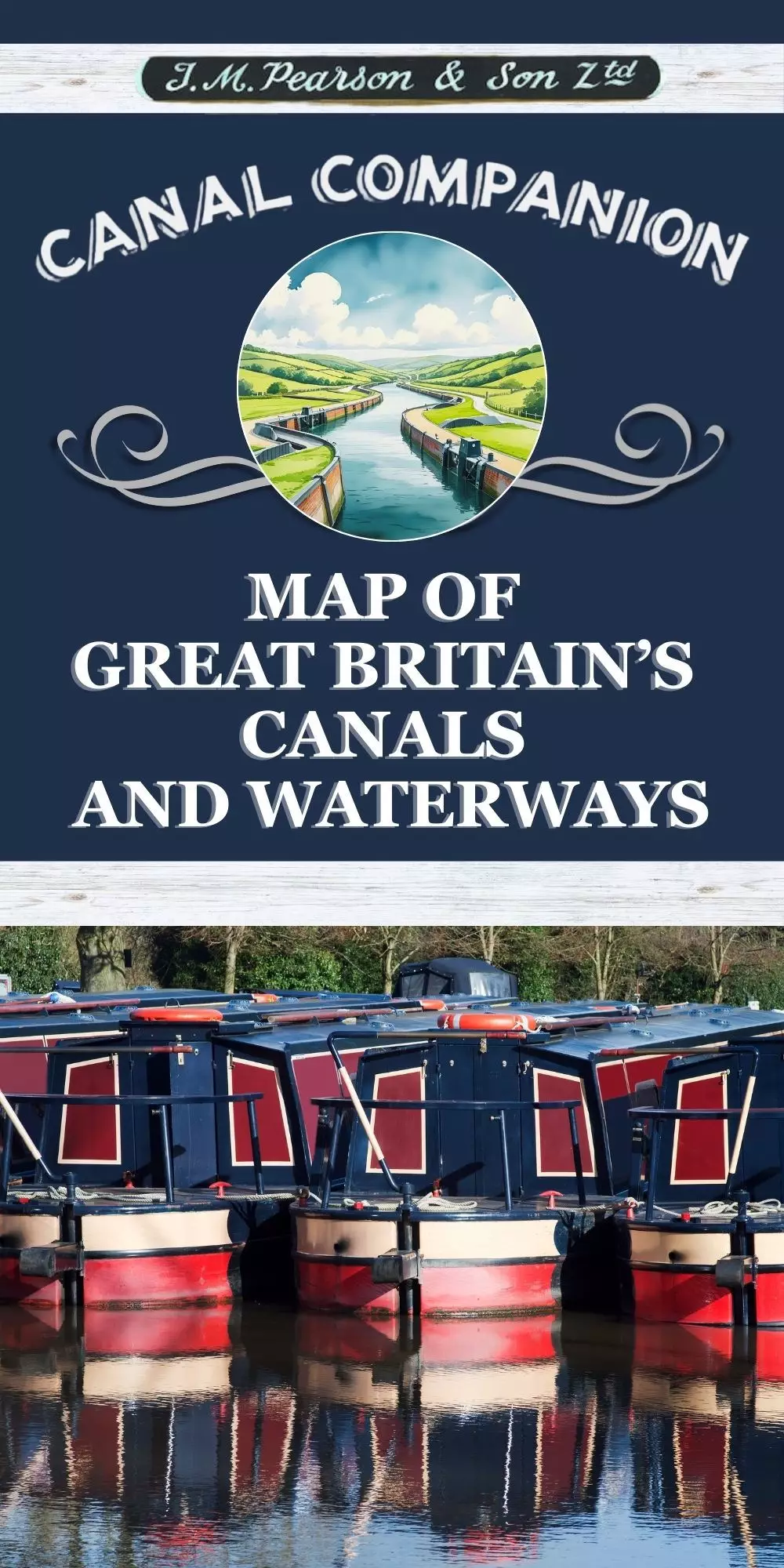 Pearson's Canal Companion Map Of Great Britain's Canals & Waterways